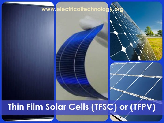 Thin Film Solar Cells (TFSC) or (TFPV) Photovoltaic cells and panels